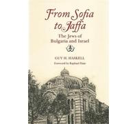 Guy H. Haskell From Sofia to Jaffa (Tascabile)