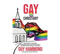 Guy Hammond Gay & Christian? (Tascabile)