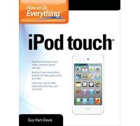 Guy Hart-Davis How to Do Everything iPod Touch (Tascabile) How to Do Everything