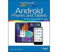 Guy Hart-Davis Teach Yourself VISUALLY Android Phones and Tablets (Tascabile)