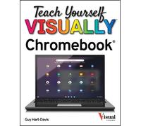 Guy Hart-Davis Teach Yourself VISUALLY Chromebook (Tascabile)