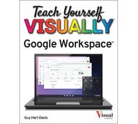 Guy Hart-Davis Teach Yourself VISUALLY Google Workspace (Tascabile)