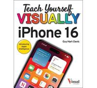 Guy Hart-Davis Teach Yourself VISUALLY iPhone 16 (Tascabile)