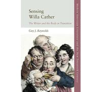 Guy J. Reynolds Sensing Willa Cather (Copertina rigida)