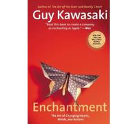 Guy Kawasaki Enchantment (Tascabile)