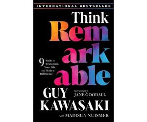 Guy Kawasaki Madisun Nuismer Think Remarkable (Copertina rigida)
