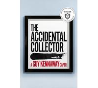 Guy Kennaway The Accidental Collector (Tascabile)