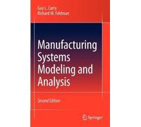 Guy L. Curry Richard M. Manufacturing Systems Modeling and A (Copertina rigida)