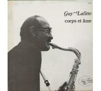 Guy Lafitte - (VINYL LP) Corps Et Âme