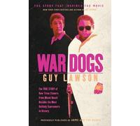 Guy Lawson War Dogs (Tascabile)