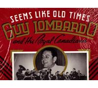 GUY LOMBARDO - seems like old times