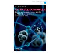 Guy Louis-Gavet La physique quantique (Tascabile)