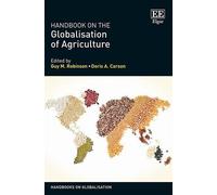 Guy M. Robinson Handbook on the Globalisation of Agriculture (Copertina rigida)