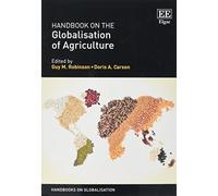 Guy M. Robinson Handbook on the Globalisation of Agriculture (Tascabile)