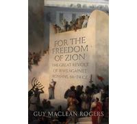 Guy MacLean Rogers For the Freedom of Zion (Copertina rigida)