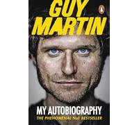 Guy Martin My Autobiography