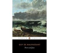 Guy Maupassant Pierre and Jean (Tascabile)