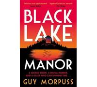 Guy Morpuss Black Lake Manor (Tascabile)