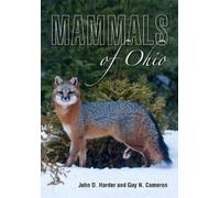 Guy N. Cameron John D. Harder Mammals of Ohio (Tascabile)
