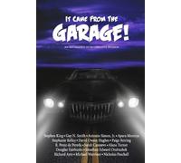 Guy N Smith Antonio Simon Stephen King It Came from the Garage (Tascabile)