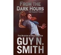 Guy N. Smith From the Dark Hours (Tascabile)