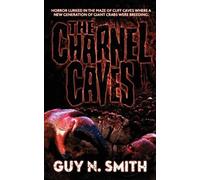 Guy N Smith The Charnel Caves (Tascabile)