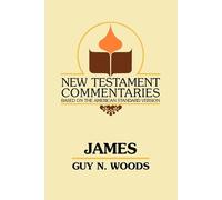 Guy N Woods James (Tascabile) New Testament Commentaries (Gospel Advocate)