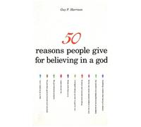 Guy P. Harrison 50 Reasons People Give for Believing in a God (Tascabile)