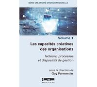 Guy Parmentier Les capacités créatives des organisations (Tascabile)