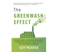 Guy Pearse The Greenwash Effect (Copertina rigida)