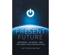 Guy Perelmuter Present Future (Tascabile)