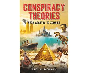 Guy Peter Anderson Conspiracy Theories (Tascabile)