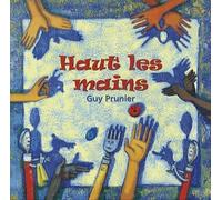 Guy Prunier - Haut les mains - CD album standard