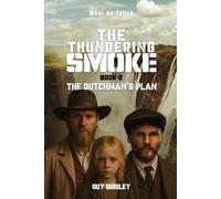 Guy Quigley The Thundering Smoke Book 2 (Tascabile) Thundering Smoke