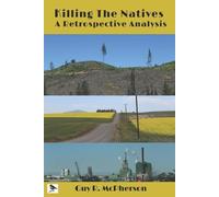 Guy R McPherson Killing the Natives (Tascabile)