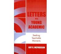 Guy R. McPherson Letters to a Young Academic (Tascabile)