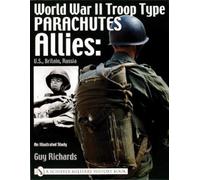 Guy Richards World War II Troop Type Parachutes (Tascabile)