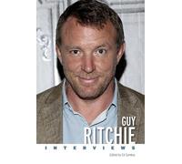 Guy Ritchie: Interviews