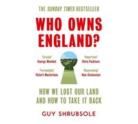 Guy Shrubsole Who Owns England? (Tascabile)