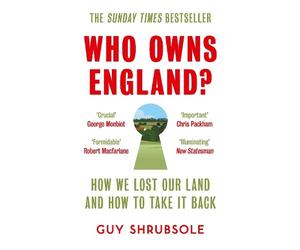 Guy Shrubsole Who Owns England? (Tascabile)