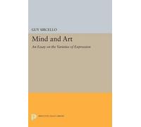 Guy Sircello Mind and Art (Tascabile) Princeton Legacy Library
