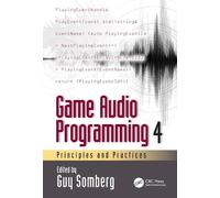 Guy Somberg Game Audio Programming 4 (Tascabile)