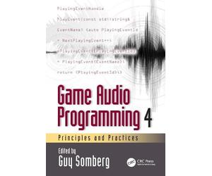 Guy Somberg Game Audio Programming 4 (Tascabile)