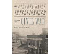 Guy Stephen Davis B The Atlanta Daily Intelligencer Covers t (Copertina rigida)