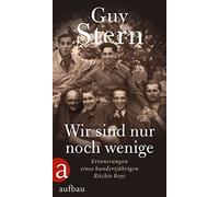 Guy Stern Susan Wir sind nur noch wenige: Erinnerungen eines (Copertina rigida)