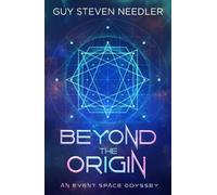 Guy Steven Needler Beyond the Origin (Tascabile)