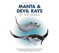 Guy Stevens Giuseppe Notarbartolo Di Sciara Guide to the Manta and (Tascabile)