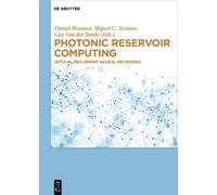 Guy Van der Sande Photonic Reservoir Computing (Copertina rigida)
