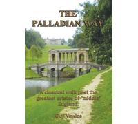 Guy Vowles The Palladian Way (Tascabile) Walkabout