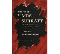 Guy W Moore The Case of Mrs. Surratt (Tascabile)